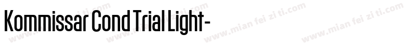 Kommissar Cond Trial Light字体转换